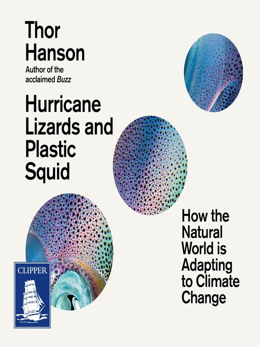 Title details for Hurricane Lizards and Plastic Squid by Thor Hanson - Available